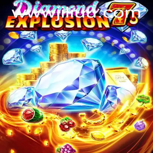 Discover the Thrills of DiamondExplosion7s on JiLiUU.COM