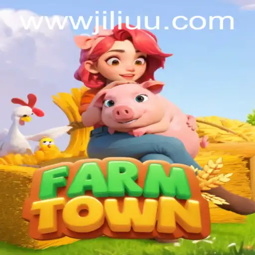 Exploring the Vibrant World of FarmTown with JiLiUU.COM
