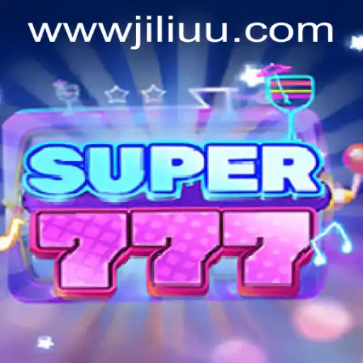 Discovering the Excitement of Super777 at JiLiUU.COM