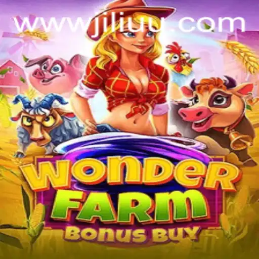 Unveiling WonderFarmBonusBuy: A Journey Through JiLiUU.COM's Latest Gaming Sensation