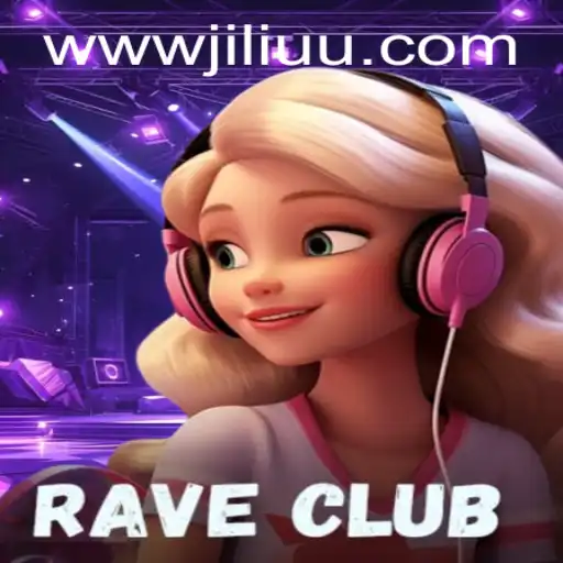 RaveClub: A Thrilling Venture into the World of JiLiUU.COM
