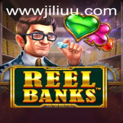 Exploring the Exciting World of ReelBanks at JiLiUU.COM